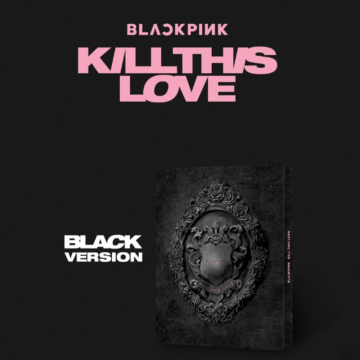Альбом группы Black Pink «Kill This Love»